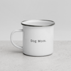 Dog Mom Mug